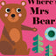 Where Is Mr Bear