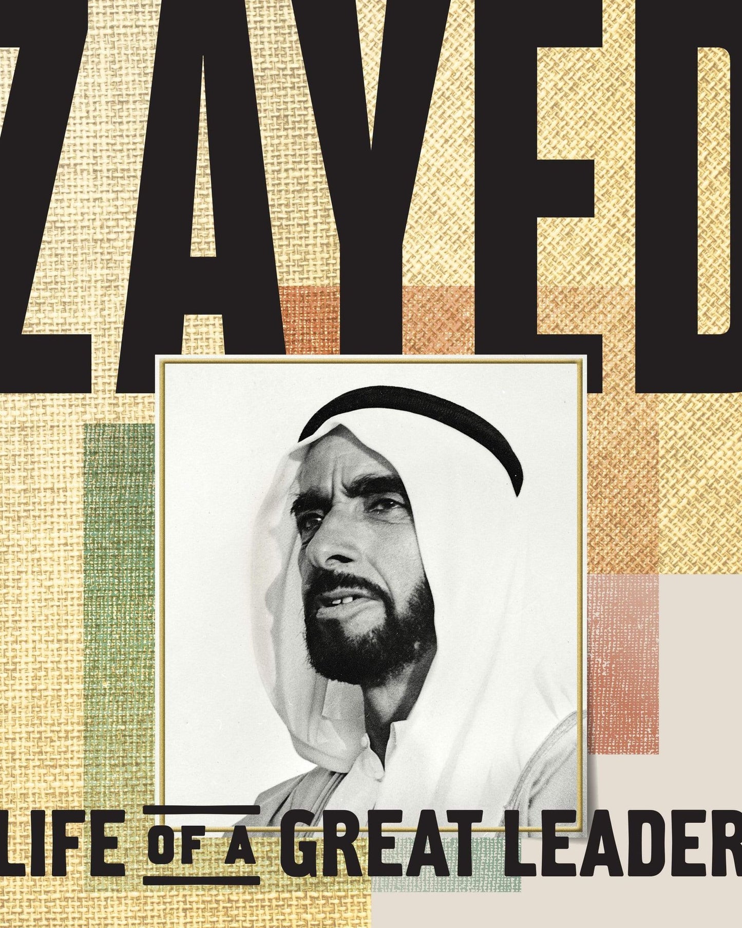 Zayed Life Of Great Leader