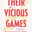 Their Vicious Games