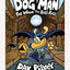 Dog Man 7: For Whom The Ball Rolls