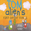 Tom Aliens: First Day In School