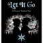 Disney Frozen: Let It Go