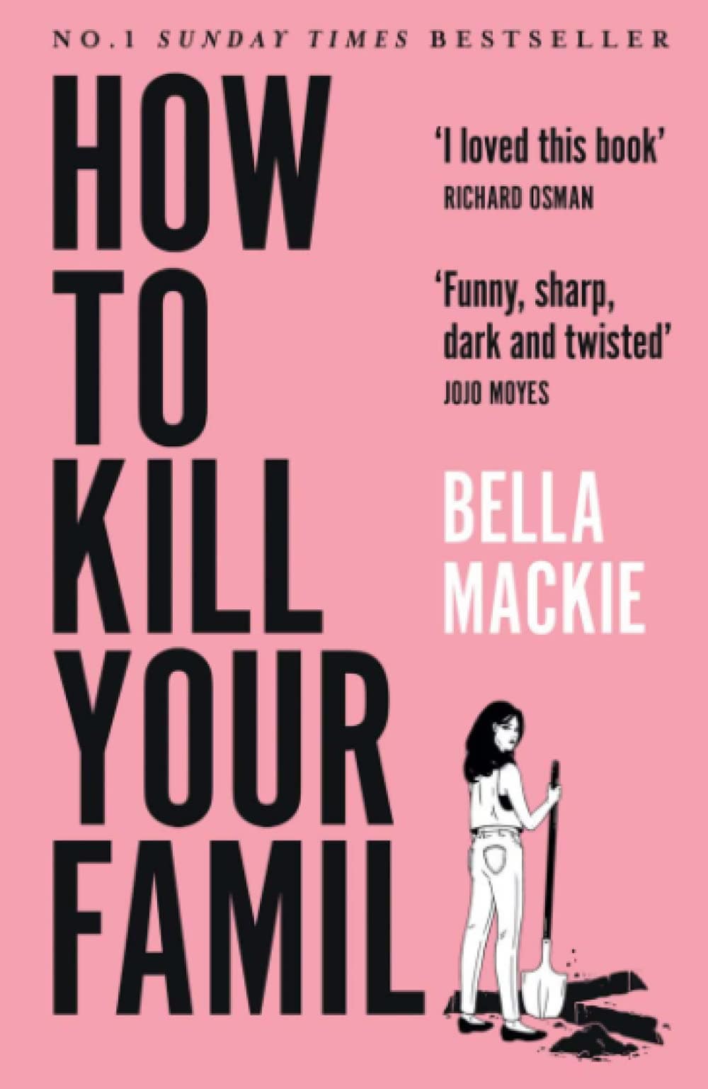 HOW TO KILL YOUR FAMILY