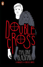 DOUBLE CROSS - MALORIE BLACKMAN