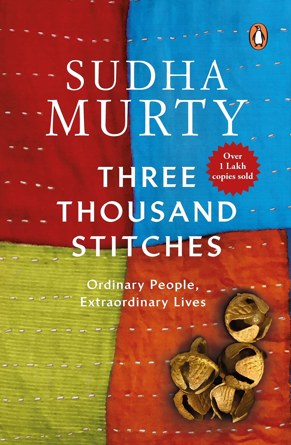 THREE THOUSAND STITCHES - : ORDINARY PEOPLE, EXTRAORDINARY LIVES