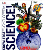 KNOWLEDGE ENCYCLOPEDIA SCIENCE! - DK