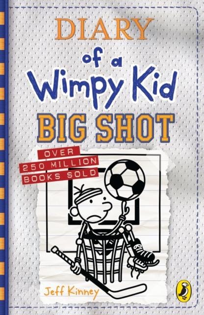 DIARY OF WIMPY KID :BIG SHOT (BOOK 16) - JEFF KINNEY