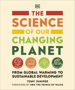 The Science Of Our Changing Planet : From Global Warming To Sustainable Development