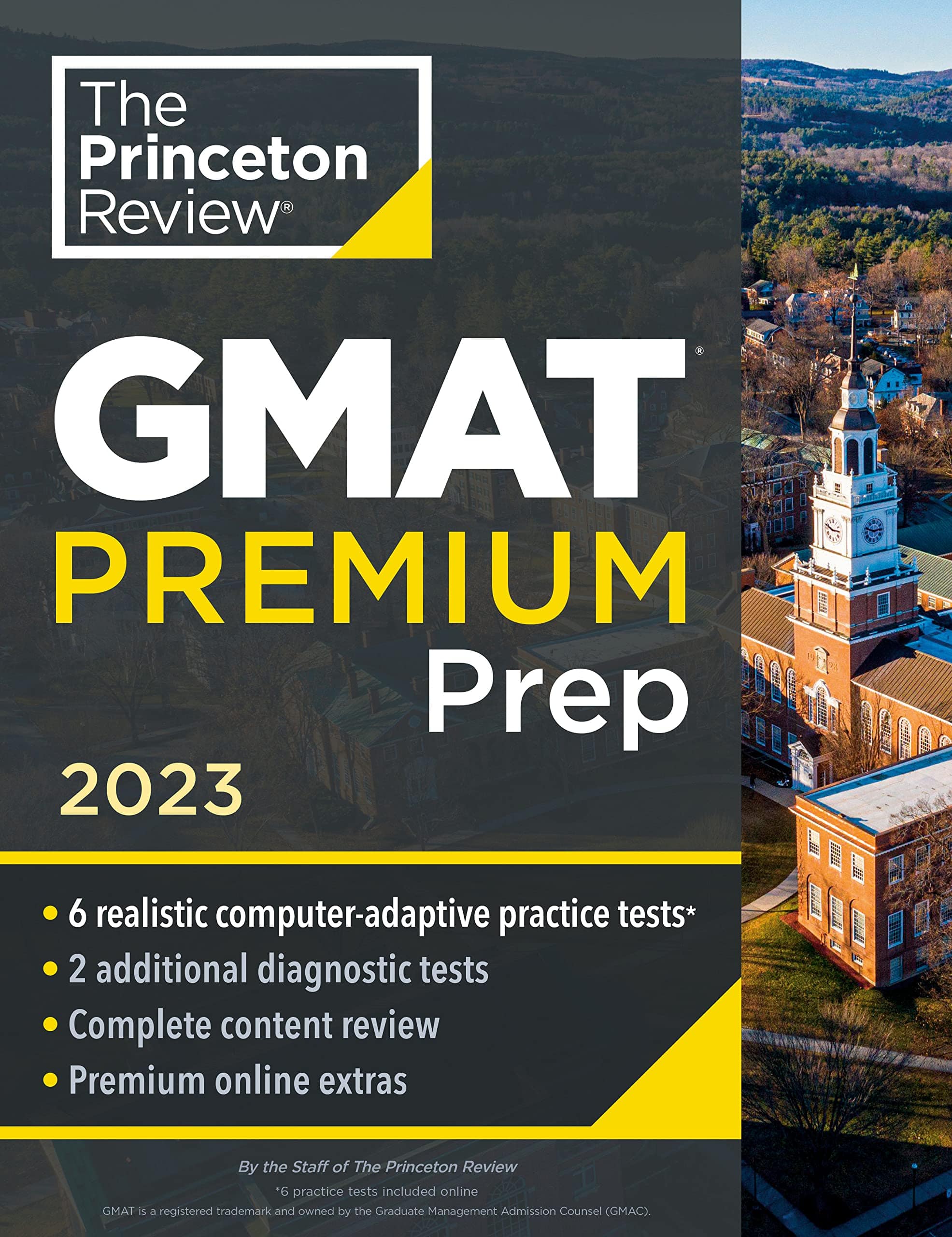 PRINCETON REVIEW GMAT PREMIUM PREP, 2023 : 6 COMPUTER-ADAPTIVE PRACTICE TESTS + REVIEW & TECHNIQUES + ONLINE TOOLS