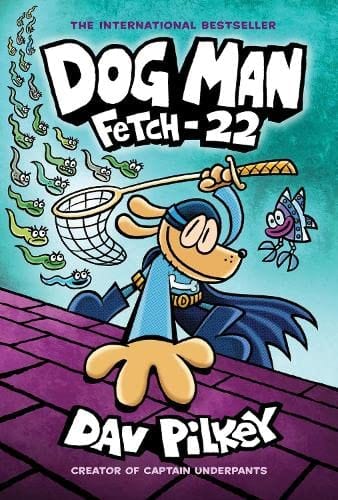 DOG MAN 8: FETCH-22- PB