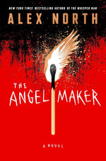 The Angel Maker : A Novel
