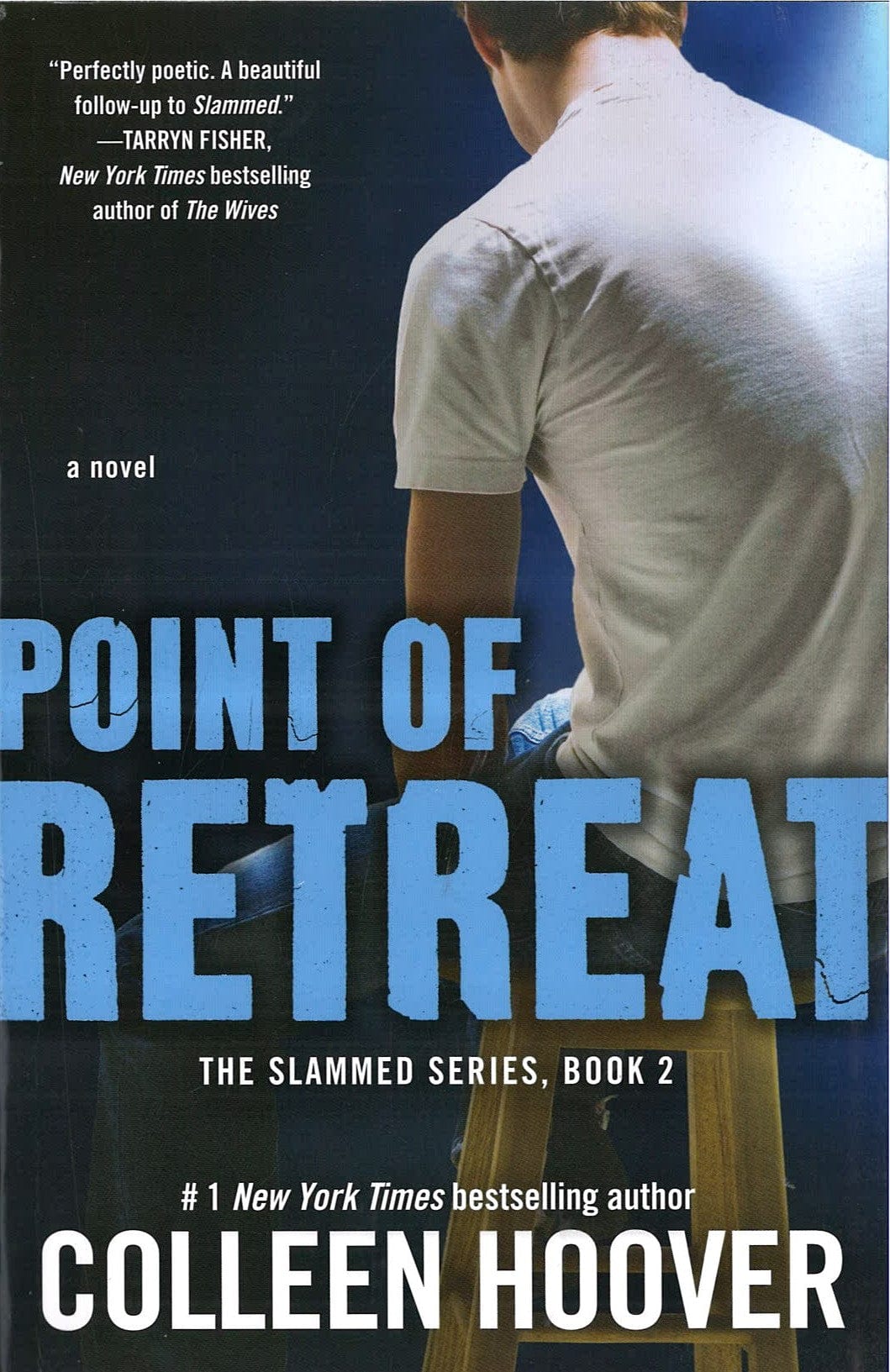 Point of Retreat -A Novel 2: Slammed Series