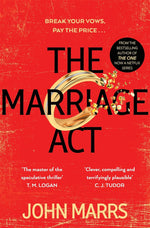 The Marriage Act : The unmissable speculative thriller from the author of The One
