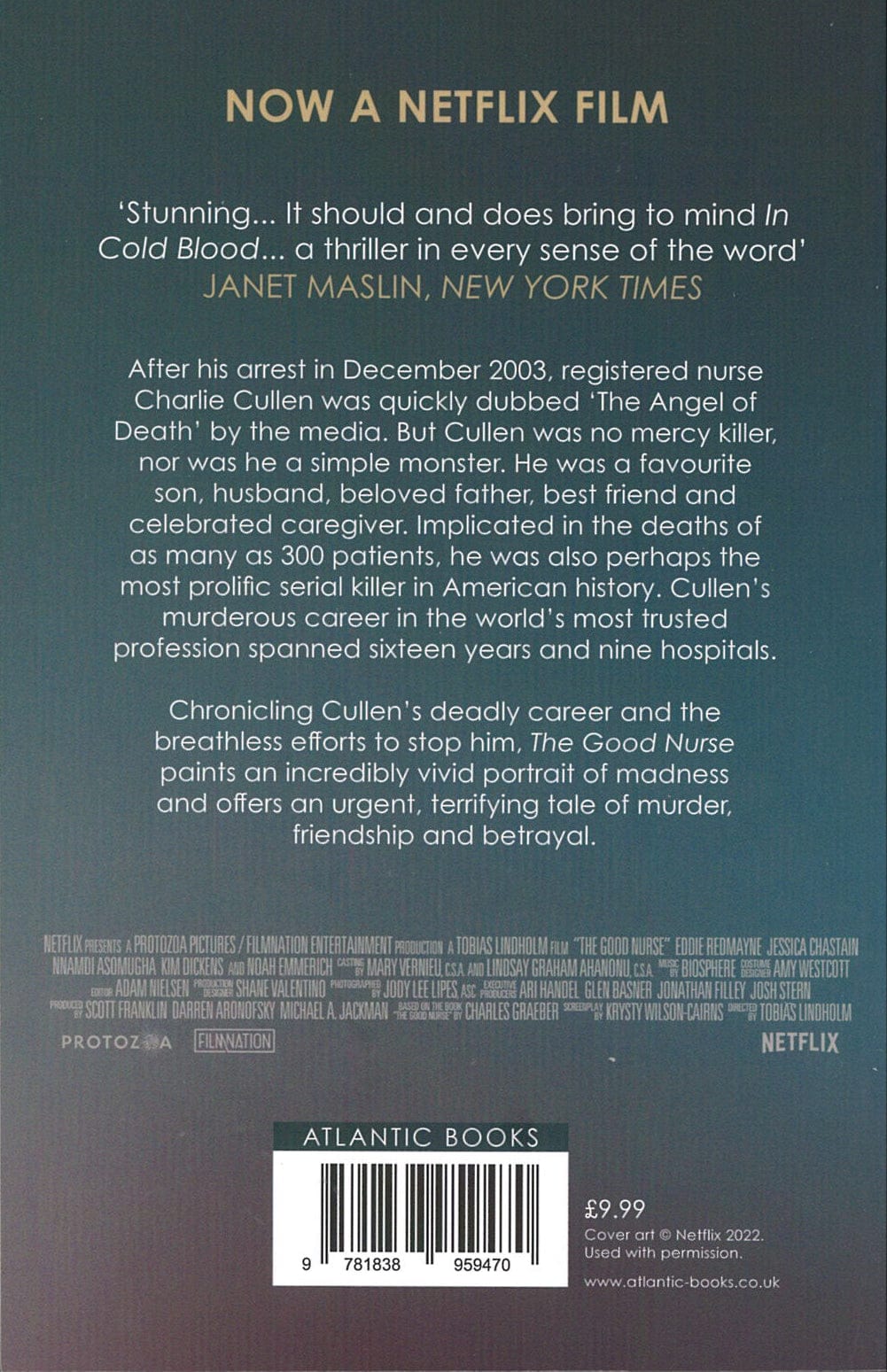 The Good Nurse : A True Story of Medicine, Madness and Murder