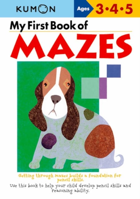 MY FIRST BOOK OF MAZES