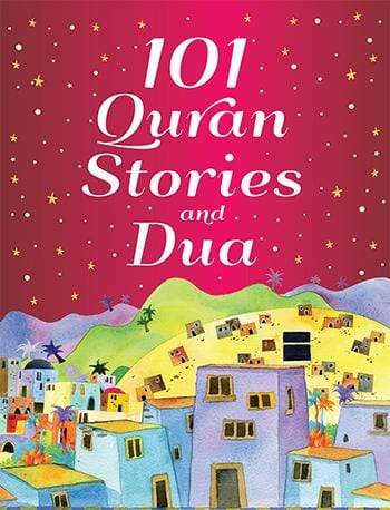 BOOKS 101 QURAN STORIES AND DUA-ISLAMIC BOOKS - Jashanmal Home