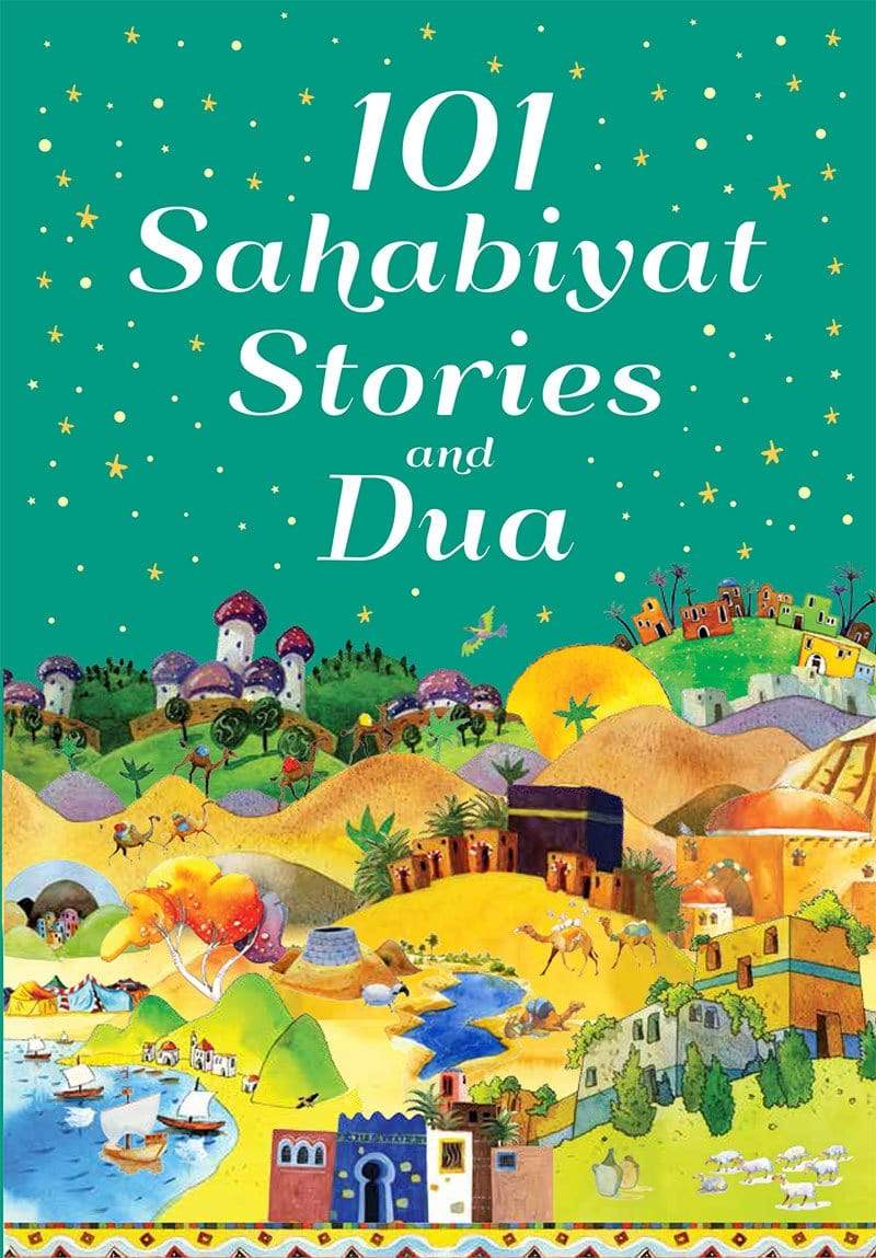 BOOKS 101 SAHABIYAT STORIES AND DUA-ISLAMIC BOOKS - Jashanmal Home