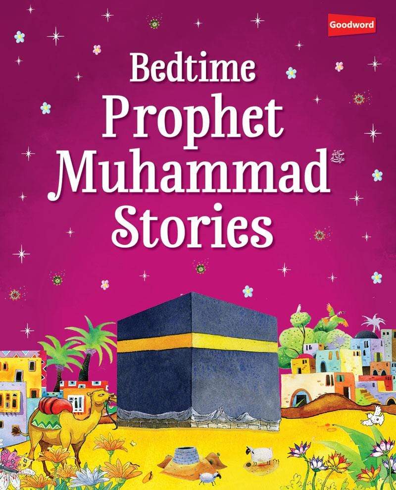 BOOKS BEDTIME PROPHET MUHAMMAD STORIES -ISLAMIC BOOKS - Jashanmal Home