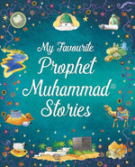 BOOKS MY FAVOURITE PROPHET MUHAMMAD STORIES-ISLAMIC BOOKS - Jashanmal Home